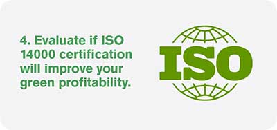 Evaluate if ISO 14000 certification will improve your green profitability. | Prab.com