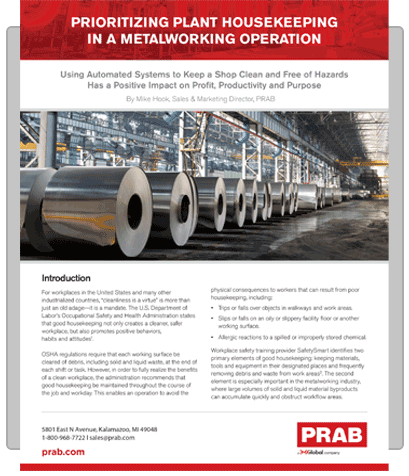 White Paper: Prioritizing Plant Housekeeping In A Metalworking Operation | Prab.com