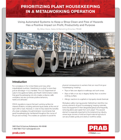 White Paper: Prioritizing Plant Housekeeping In A Metalworking Operation | Prab.com