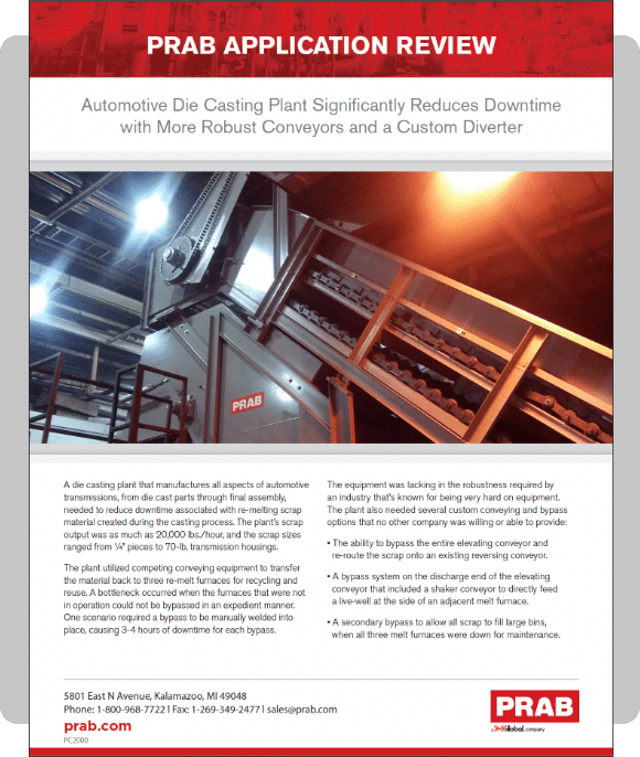 Technical Brief: Automotive Die Casting Plant Significantly Reduces Downtime with More Robust Conveyors and a Custom Diverter | Prab.com